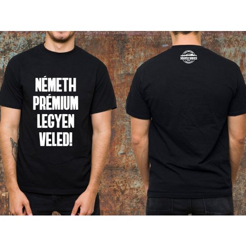Németh prémium legyen veled környakas póló-fekete